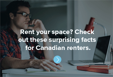Rent your space? Check out these surprising facts for Canadian renters.