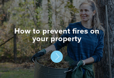How to prevent fires on your property